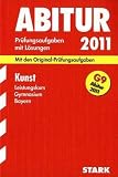 Abitur-Pr&uuml;fungsaufgaben Gymnasium Bayern - Mit L&ouml;sungen: Kunst Leistungskurs f&uuml;r G9-Abitur 2011 - Mit den Original-Pr&uuml;fungsaufgaben - Jahrg&auml;nge .. - 2004 - 2010 mit L&ouml;sungen - Nicole Raabe, Sebastian Schnackenburg, Markus Ziegler, Susanne Haub