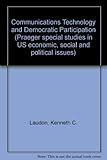 Communications technology and democratic participation
