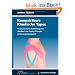 Kompaktkurs Kinetische Tapes: Praxisorientierte Einf�hrung und Handbuch zur Taping-Therapie am Bewegungsapparat