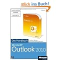 Microsoft Outlook 2010 - Das Handbuch