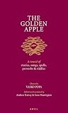 The golden apple : a round of stories, songs, spells, proverbs and riddles