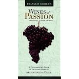Wines of Passion: The Best of South America