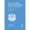Lives of the Ninth-Century Popes (Liber Pontificalis) (Liverpool University Press - Translated Texts for Historians)