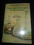 Food, agriculture and the environment