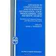 Advances in Computational and Stochastic Optimization, Logic Programming, and Heuristic Search: Interfaces in Computer Science and Operations Research ... Research/Computer Science Interfaces Series)