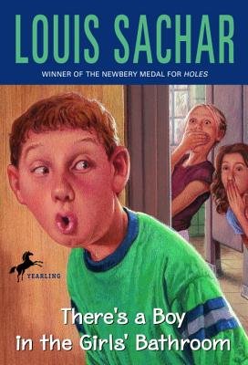 There's a Boy in the Girls' Bathroom[THERES A BOY IN THE GIRLS][Paperback]