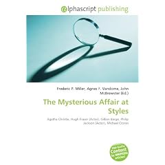 The Mysterious Affair at Styles: Agatha Christie, Hugh Fraser (Actor), Gillian Barge, Philip Jackson (Actor), Michael Cronin