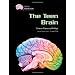 The Teen Brain (Gray Matter)