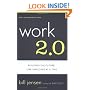 Work 2.0: Building The Future, One Employee At A Time