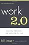Work 2.0: Building the Future, One Employee at a Time