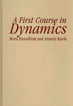 A First Course in Dynamics: with a Panorama of Recent Developments