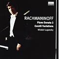 Rachmaninoff: Klaviersonate 2, Corelli Variationen
