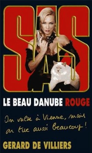 Le Beau Danube Rouge (SAS) (French Edition)