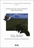 Moora" - Das M&auml;dchen aus dem Uchter Moor: Eine Moorleiche der Eisenzeit aus Niedersachsen I - 