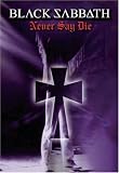 Black Sabbath - Never Say Die: Live in 1978