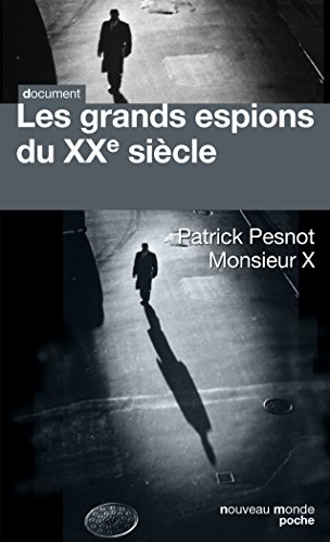 Les grands espions du 20e siècle