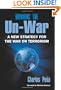 Winning the Un-War: A New Strategy for the War on Terrorism