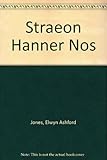 Straeon hanner nos