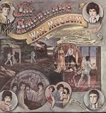 Wax Museum