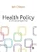 Health Policy: A Critical Perspective