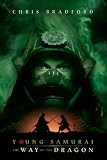 The Way of the Dragon (Young Samurai)