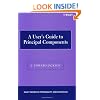 A User's Guide to Principal Components (Wiley Series in Probability and Statistics)