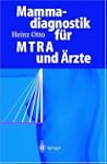 Mammadiagnostik f�r MTRA und �rzte