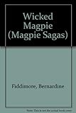 The wicked magpie
