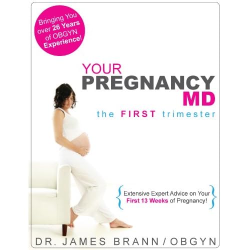Your Pregnancy MD: The First Trimester