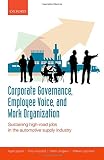 Corporate governance, employee voice, and work organization : sustaining high-road jobs in the automotive supply industry