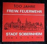 Produkt-Bild: 100 Jahre Freiwillige Feuerwehr Stadt Sobernheim 1973. Festschrift.