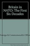Britain in NATO : the first six decades