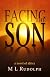 Facing the Son, A Novel of Africa