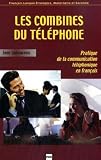Les combines du téléphone: Les combines du telephone, Lehrbuch