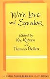 With Love and Squalor: 14 Writers Respond to the Work of J.D. Salinger
