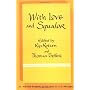 With Love and Squalor: 13 Writers Respond to the W&hellip by Thomas Beller
