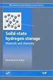Solid-State Hydrogen Storage: Materials and Chemistry (Woodhead Publishing in Materials)