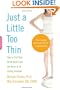 Just a Little Too Thin: How to Pull Your Child Back from the Brink of an Eating Disorder