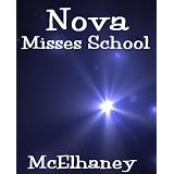 Nova Misses School ~ Scott McElhaney