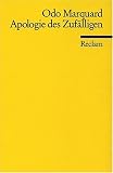 Apologie des Zuf�lligen: Philosophische Studien - Odo Marquard
