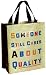 Blue Q Handy Totes Someone Still Cares About Quality 80% Post Consumer Recycled Material 9 1/2 x 10 1/2