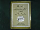 Historic Carmarthenshire homes and their families