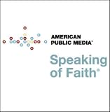 Understanding Judaism (Speaking of Faith Collection #3)
