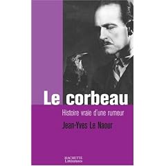 Le corbeau : Histoire vraie d'une rumeur