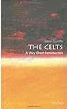 The Celts: A Very Short Introduction (Very Short Introductions) Image of The Celts: A Very Short Introduction (Very Short Introductions)