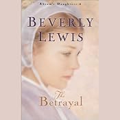The Betrayal | [Beverly Lewis]