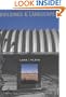 Lake/Flato: Buildings & Landscapes