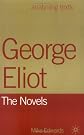 George Eliot: The Novels (Analysing Texts)