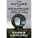 The Future of Spanking