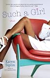 Such a Girl: A Novel